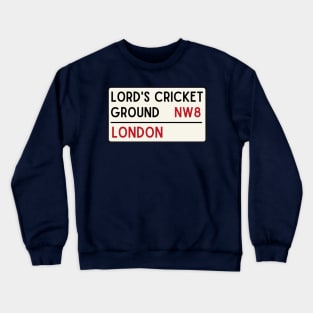 Lords Cricket Ground Road Sign Crewneck Sweatshirt